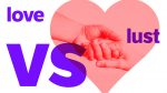 purple text love vs lust with heart background